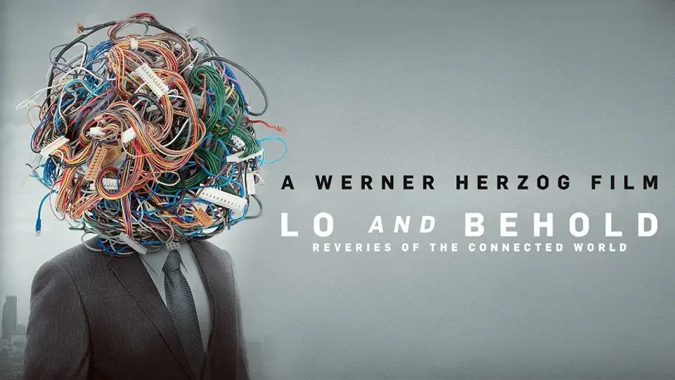 Lo and Behold, Reveries of the Connected World (2016) dokumentarni filmovi