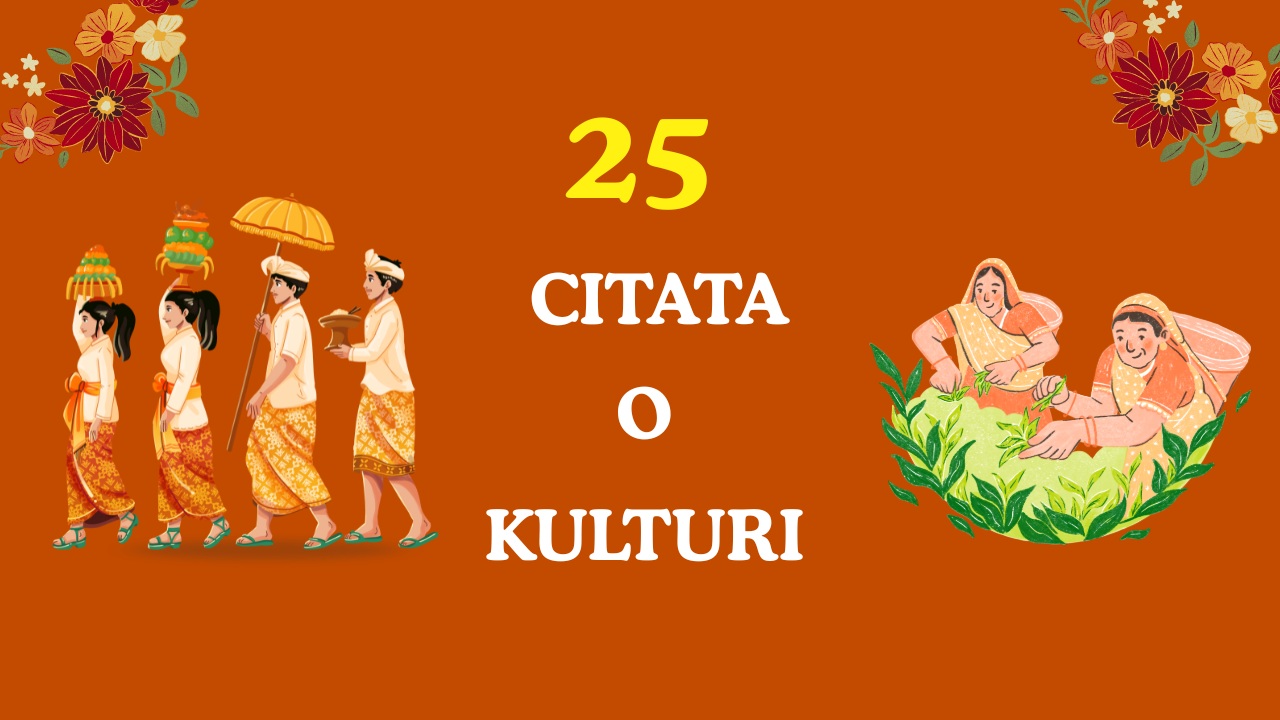 Citati o Kulturi – 25 Najlepših Misli o Kulturi