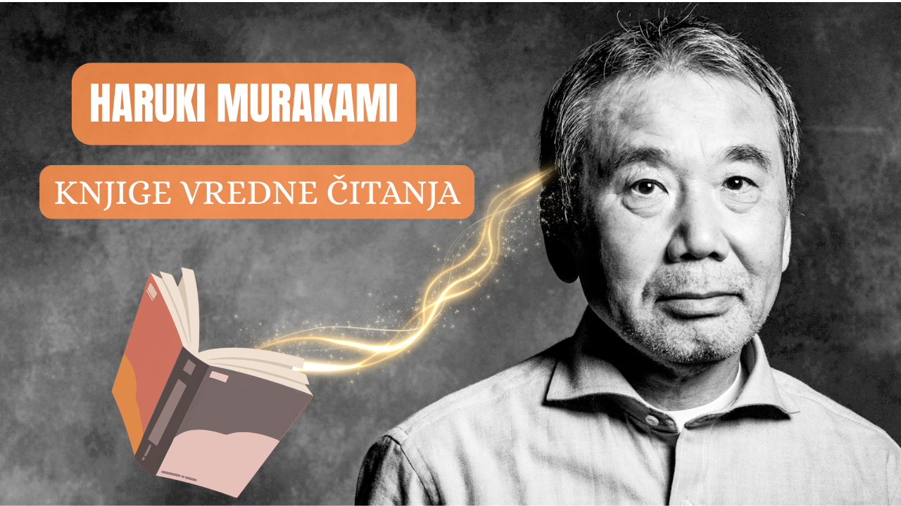 Haruki Murakami Knjige Koje Vredi Pročitati