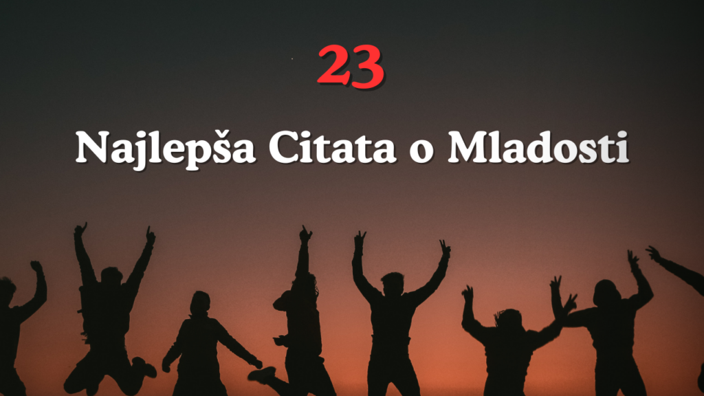 citati o mladosti