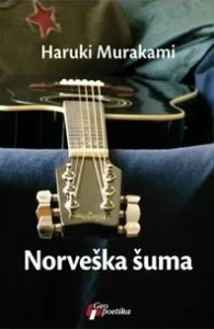 Norveška šuma Haruki Murakami Knjige