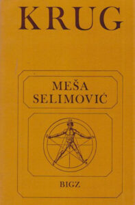 Krug meša selimović knjige