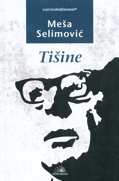Tišine meša selimović knjige